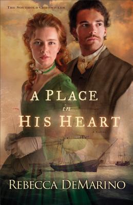 A Place in His Heart: A Novel (The Southold Chronicles) (Volume 1)