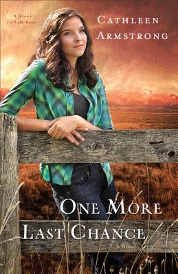 One More Last Chance: A Novel (A Place to Call Home) (Volume 2)