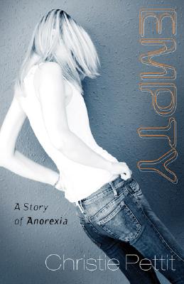 Image for Empty: A Story of Anorexia