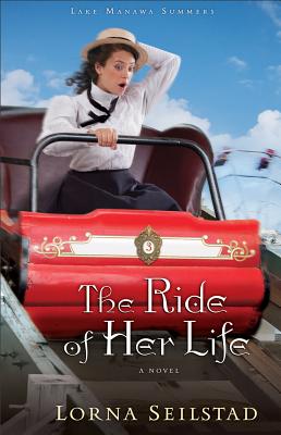 The Ride of Her Life: A Novel (Lake Manawa Summers)