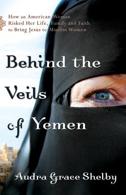 Image for Behind The Veils Of Yemen