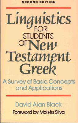 Linguistics for Students of New Testament Greek, 2d ed.