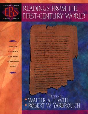 Image for Readings from the First-Century World (Encountering Biblical Studies)