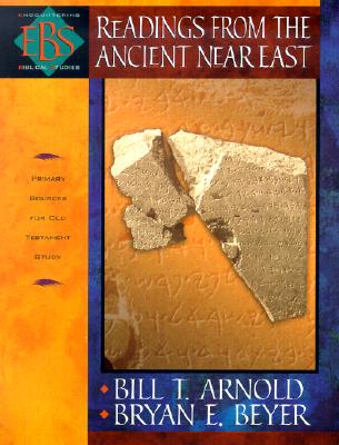 Image for Readings from the Ancient Near East: Primary Sources for Old Testament Study (Encountering Biblical Studies)