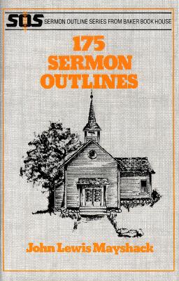 Image for 175 Sermon Outlines (Sermon Outline Series) 175 Sermon Outlines (Sermon Outline Series)