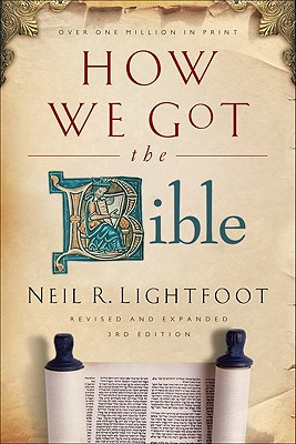 Image for How We Got the Bible (Edition, Revised and Expanded) How We Got the Bible (Edition, Revised and Expanded)
