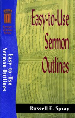 Easy-to-Use Sermon Outlines (Sermon Outline Series)