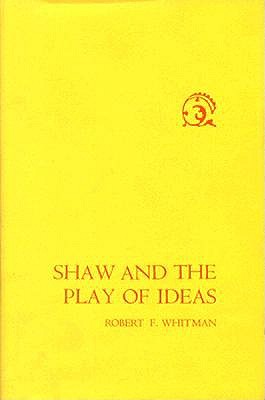 Shaw and the Play of Ideas
