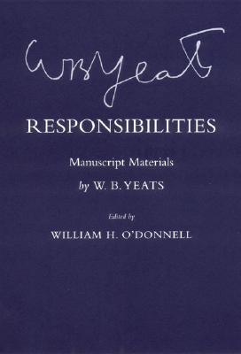 Responsibilities: Manuscript Materials (The Cornell Yeats)