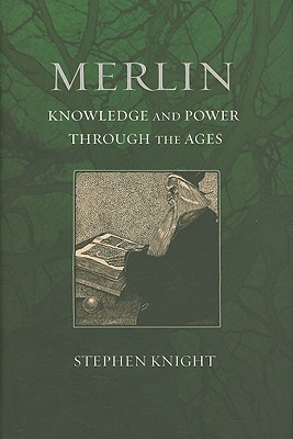 Merlin: Knowledge and Power through the Ages