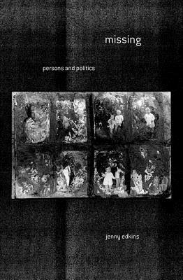 Missing: Persons and Politics