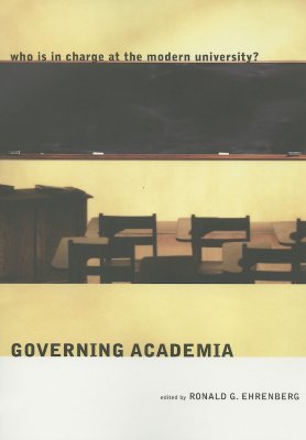 Governing Academia: Who is in Charge at the Modern University