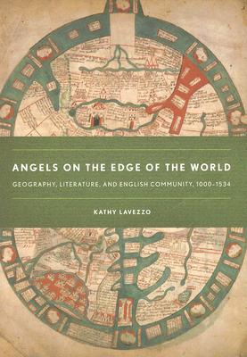 Angels on the Edge of the World: Geography, Literature, and English Community, 10001534