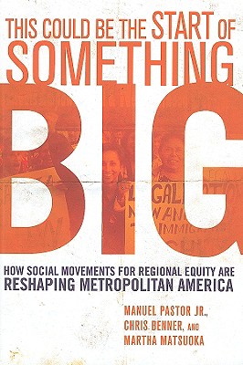 This Could Be the Start of Something Big: How Social Movements for Regional Equity Are Reshaping Metropolitan America