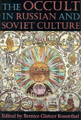 The Occult in Russian and Soviet Culture