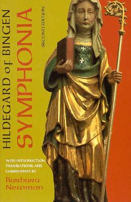 Symphonia: A Critical Edition of the Symphonia Armonie Celestium Revelationum (Symphony of the Harmony of Celestial Revelations)