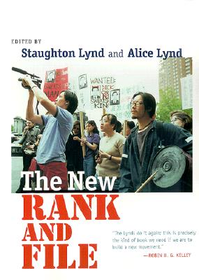 The New Rank and File (ILR Press Books)