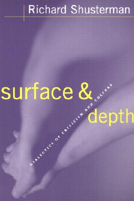 Surface and Depth: Dialectics of Criticism and Culture