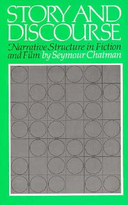 Story and Discourse: Narrative Structure in Fiction and Film