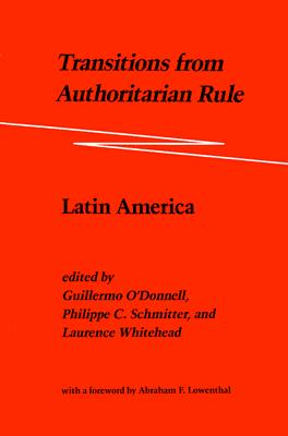 Image for Transitions from Authoritarian Rule, Vol. 2: Latin America
