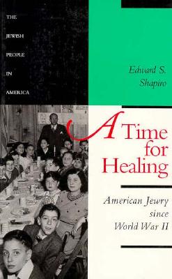 Image for Time for Healing: American Jewry since World War II