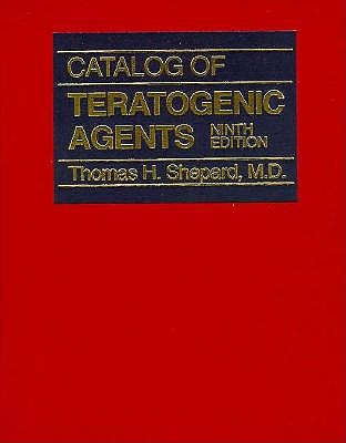 Catalog of Teratogenic Agents
