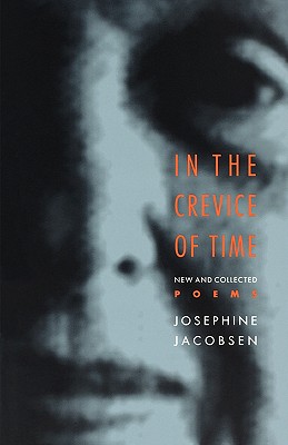 In the Crevice of Time: New and Collected Poems (Johns Hopkins: Poetry and Fiction)