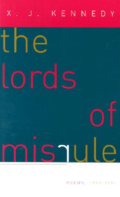 The Lords of Misrule: Poems 19922001 (Johns Hopkins: Poetry and Fiction)