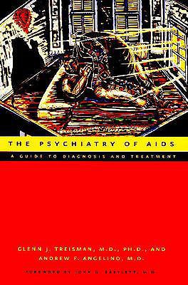 The Psychiatry of AIDS: A Guide to Diagnosis and Treatment