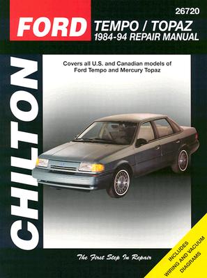 Ford Tempo and Topaz, 1984-94 (Chilton Total Car Care Series Manuals)