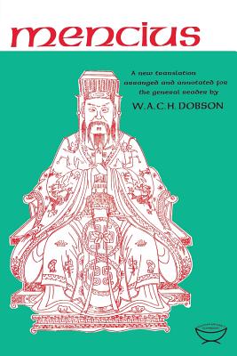 Mencius: A New Translation Arranged and Annotated For The General Reader (Heritage)