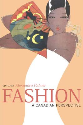 Fashion: A Canadian Perspective
