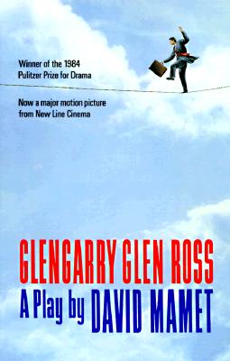 Image for Glengarry Glen Ross: A Play