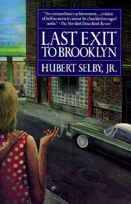 Last Exit to Brooklyn (Evergreen Book)