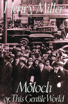 Moloch, or, This Gentile World