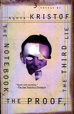 Notebook, the Proof, the Third Lie: Three Novels