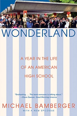 Image for Wonderland: A Year in the Life of an American High School Wonderland: A Year in the Life of an American High School