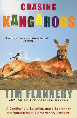 Chasing Kangaroos: A Continent, a Scientist, and a Search for the World's Most Extraordinary Creature