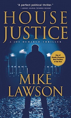 House Justice: A Joe DeMarco Thriller (Joe DeMarco Thrillers)