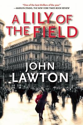 A Lily of the Field: An Inspector Troy Novel (The Inspector Troy Novels, 7)