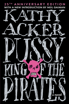 Pussy King of the Pirates (Reissue): 25th Anniversary Edition