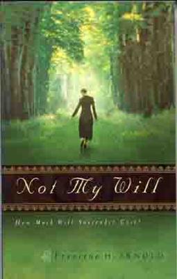 Image for Not My Will: How Much Will Surrender Cost?