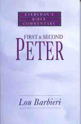 Image for First and Second Peter (Everymans Bible Commentary Series) First and Second Peter (Everymans Bible Commentary Series)
