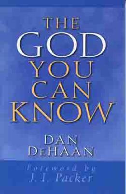 Image for The God You Can Know