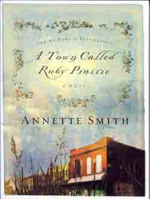A Town Called Ruby Prairie (Coming Home to Ruby Prairie, Book 1)