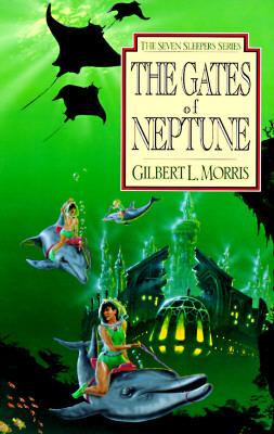 The Gates of Neptune (The Seven Sleepers Series, Book 2)