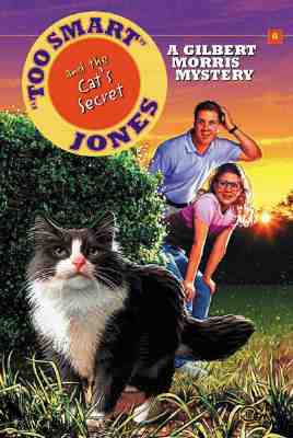 Too Smart Jones and the Cat's Secret (Too Smart Jones Series #6)