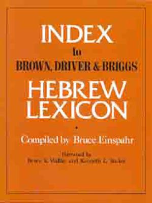 Index To Brown, Driver, & Briggs Hebrew Lexicon