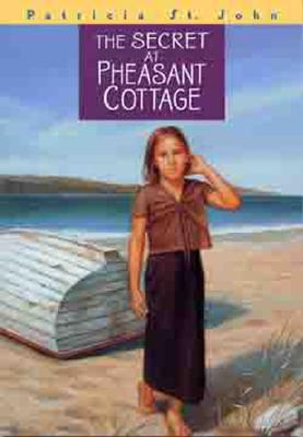 The Secret at Pheasant Cottage (Patricia St John Series) Image for The Secret at Pheasant Cottage (Patricia St John Series)
