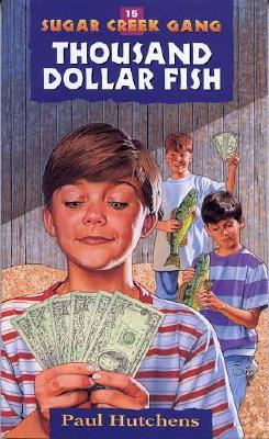 Image for 15 Thousand Dollar Fish (Sugar Creek Gang Series)